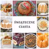 Świąteczne ciasta - 30 propozycji