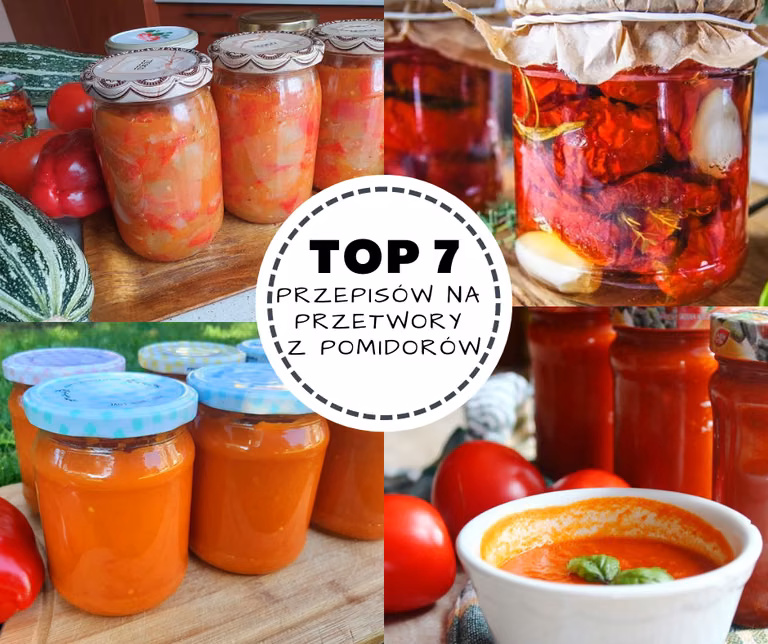 Zatrzymaj smak pomidorów na dłużej! Poznaj 7 przepisów na przetwory z pomidorów