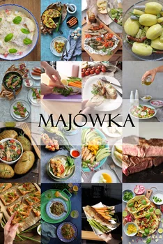 NAJLEPSZE PRZEPISY NA MAJÓWKĘ