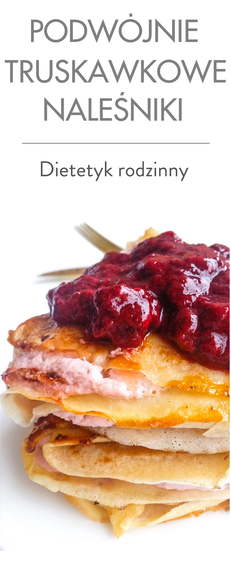 Podwójnie truskawkowe naleśniki