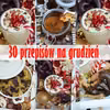 30 przepisów na grudzień