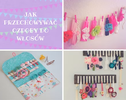 Jak przechować ozdoby do włosów