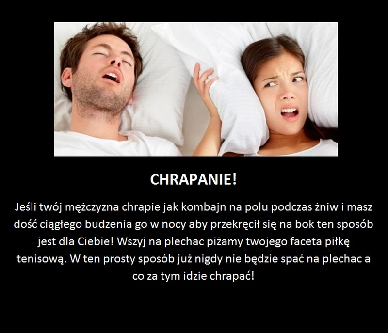 Super trik na chrapiącego męża! Dla zdesperowanych!