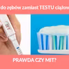 Pasta do zębów zamiast testu ciążowego – dziwna teoria. Czy to prawda?