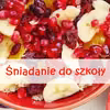 Śniadanie do szkoły