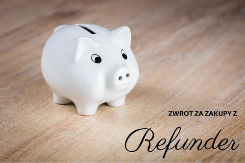 Refunder - najłatwiejszy zwrot pieniędzy za zakupy!