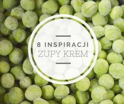 8 przepisów na rozgrzewające zupy