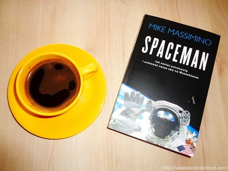 " Spaceman " Mike Massimino - recenzja