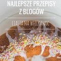 Ciasta na Wielkanoc