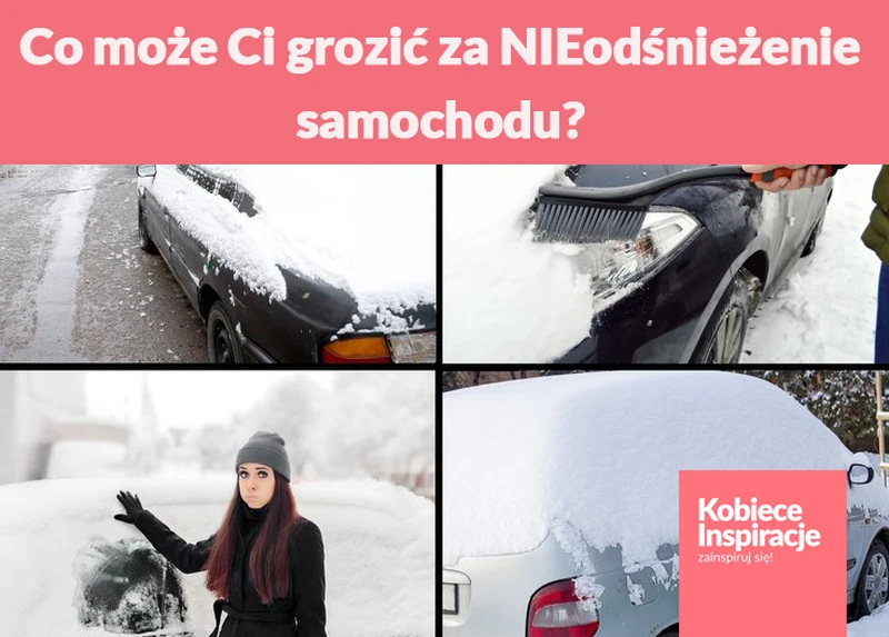 Co może Ci grozić za NIEodśnieżenie samochodu?