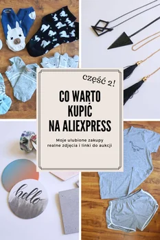 Co kupić na Aliexpress? Moje sprawdzone zakupy – cz. 2