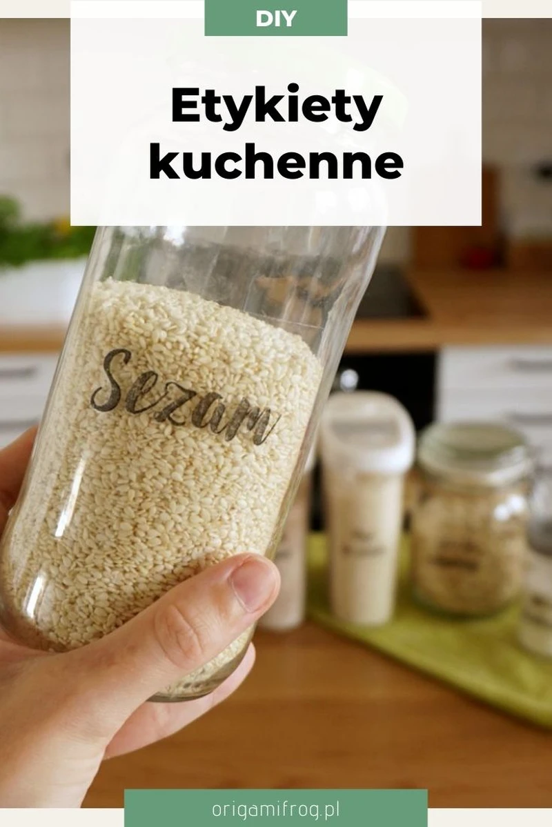 DIY Etykiety kuchenne • origamifrog.pl