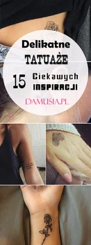 Delikatny Tatuaż dla Dziewczyny: 15 Ciekawych Inspiracji