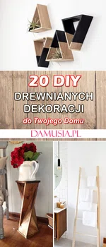 20 DIY Drewnianych Dekoracji do Twojego Domu