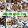 Świąteczne wypieki i desery