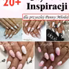 ŚLUBNE PAZNOKCIE Top 20+ Eleganckich i Delikatnych Inspiracji dla Przyszłej Panny Młodej
