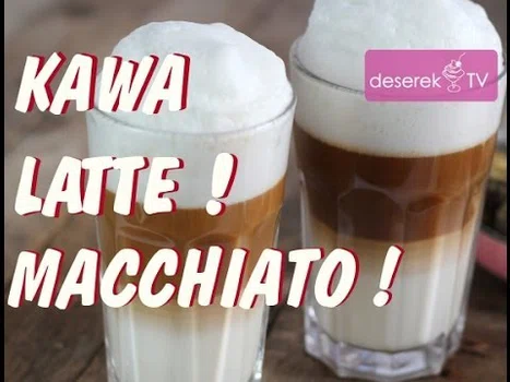 Jak zrobić Kawa Latte Macchiato