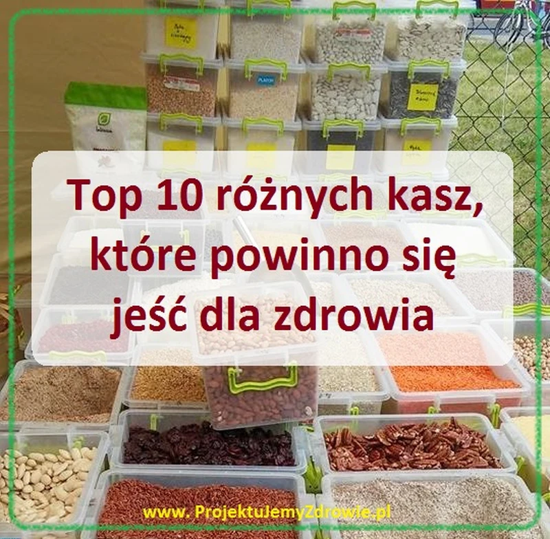 Top 10 kasz, które pomogą Ci utrzymać zdrowie i piękną sylwetkę