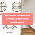 Dobre maniary w restauracji - 8 rzeczy, na które należy zwrócić uwagę