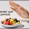 Jak pokonać głód na słodycze