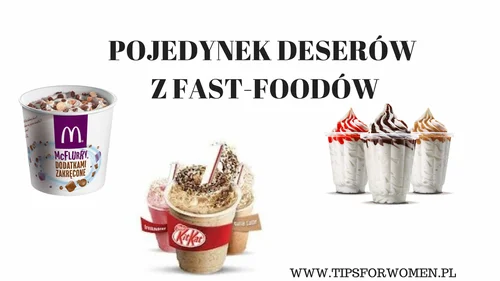 Wybierz mniejsze zło – pojedynek znanych deserów z ‘sieciówek’