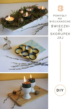 DIY Wielkanocne świeczki ze skorupek jaj - 3 pomysły