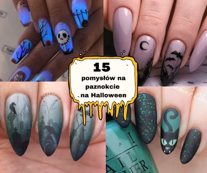 15 pomysłów na  Halloweenowe paznokcie!