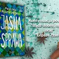 Jasna sprawa - powieść Pauliny Płatkowskiej