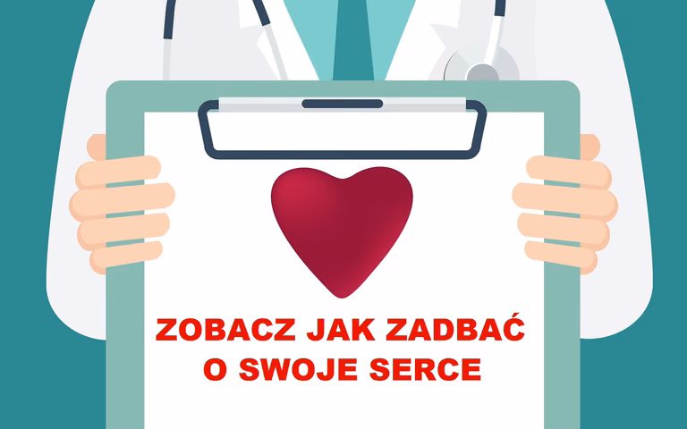 Sprawdź co należy jeść aby ZADBAĆ O SERCE