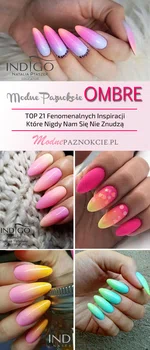 Modne Paznokcie Ombre – TOP 21 Fenomenalnych Inspiracji Które Nigdy Nam Się Nie Znudzą