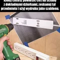 Trik dla majsterkowiczów