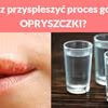 Chcesz przyspieszyć proces gojenia OPRYSZCZKI?