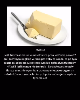 Jeśli tak robisz z masłem to błąd!