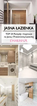 JASNA ŁAZIENKA: TOP 24 Pomysły i Inspiracje na Jasną Łazienkę