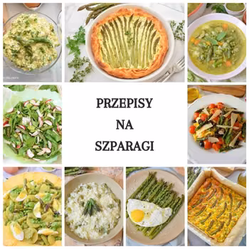Przepisy na szparagi
