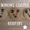 Domowe ciastka renifery