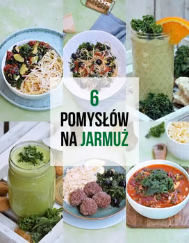 6 sposobów na jarmuż