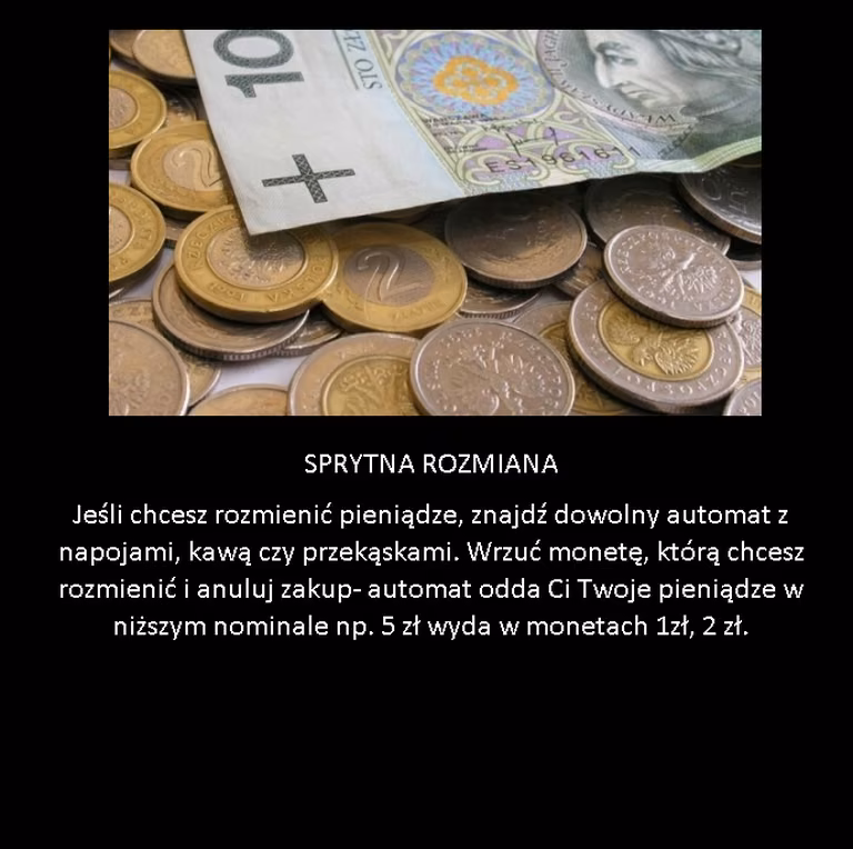 Sprytny trik na rozmianę pieniędzy!