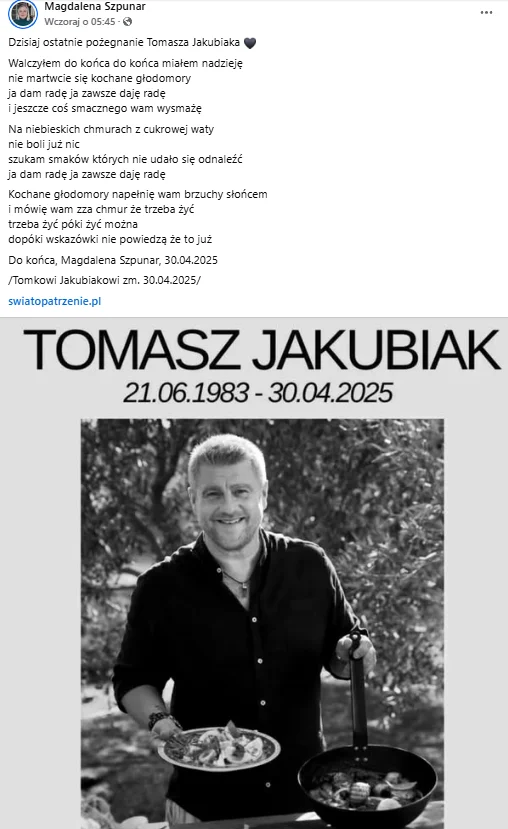 Zdjęcie "Walczyłem do końca, do końca miałem nadzieję. Nie martwcie się kochane głodomory". Poruszający wpis o "ostatnich słowach" Tomasza Jakubiaka #1