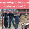 12 rzeczy, których nie zrozumieją dzisiejsze dzieci ;)