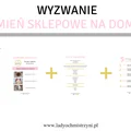 Zamień sklepowe na domowe - wyzwanie