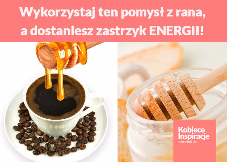 Wykorzystaj ten pomysł z rana, a dostaniesz zastrzyk ENERGII!