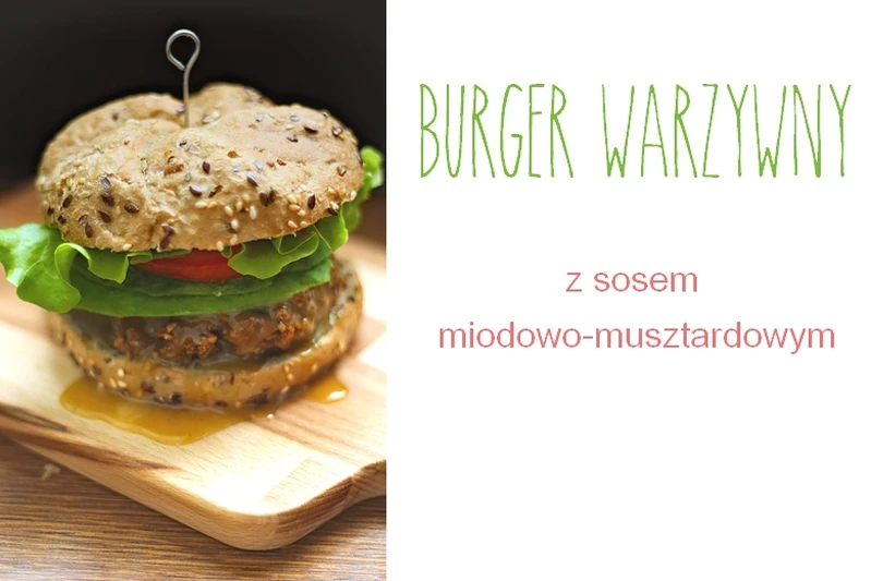 Burgery bezmięsne z sosem miodowo-musztardowym