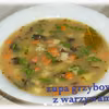 Zupa grzybowa z warzywami