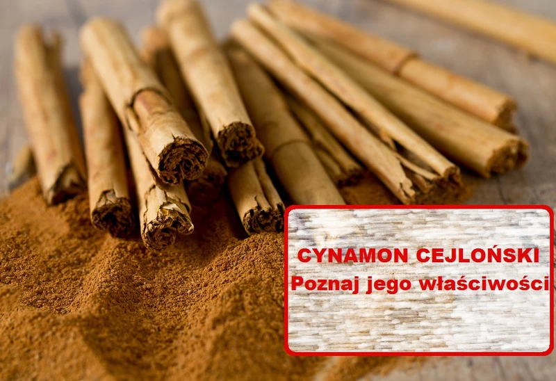 Czy CYNAMON CEJLOŃSKI jest lepszy od zwykłego?