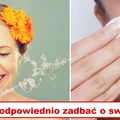 Zadbaj o swoją TWARZ! Ciekawe porady