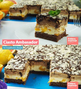 Ciasto Ambasador - na wyjątkowe okazje!