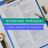 Wiosenne porządki - lista zadań do druku