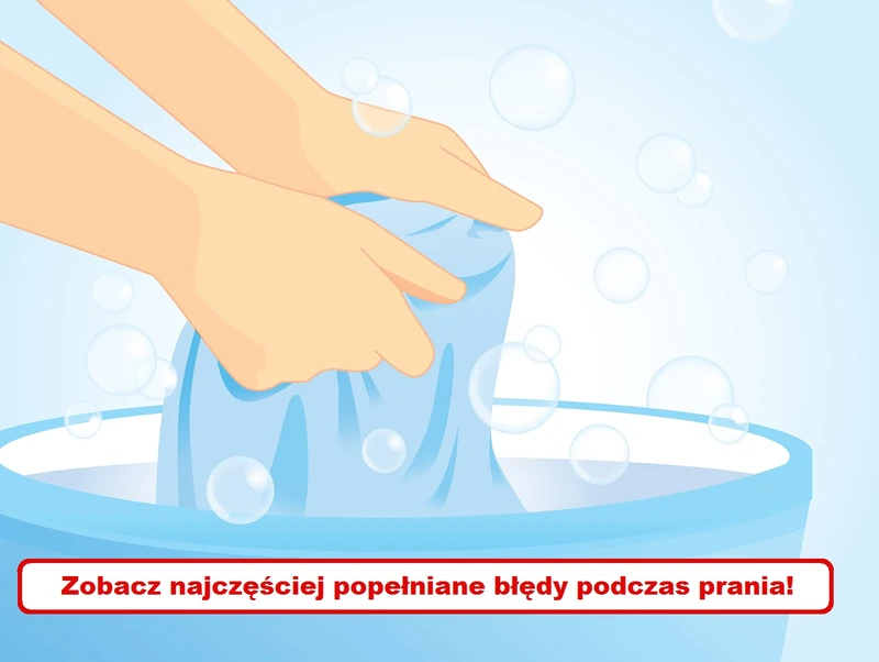 PRANIE – zobacz najpopularniejsze błędy które popełniamy