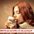 Pijesz HERBATĘ po posiłku? Lepiej tego nie rób!